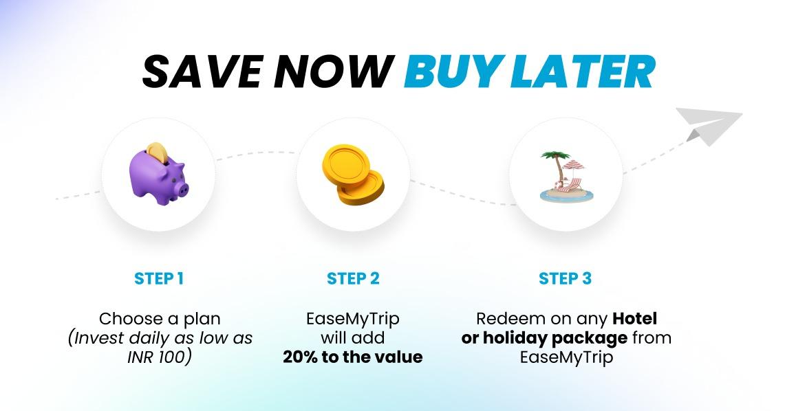 easemytrip-launches-'save-now-buy-later'